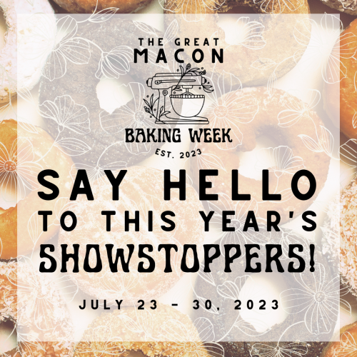 Showstopper Macon Baking Week