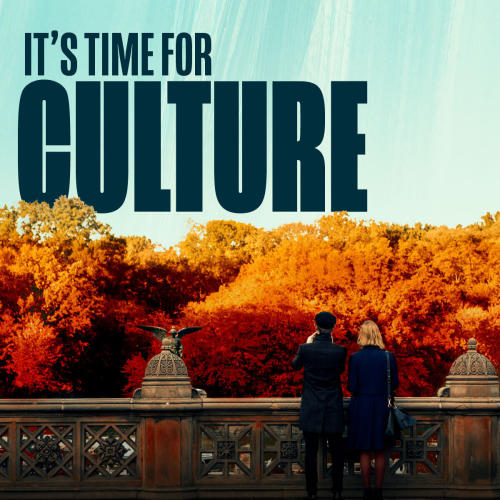 It's Time for Culture