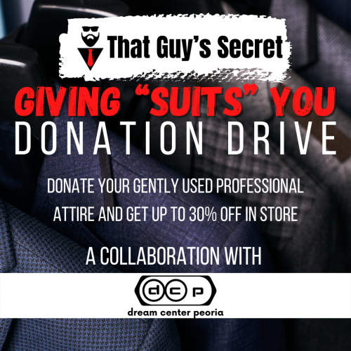 That Guy's Secret Giving "Suits" Drive