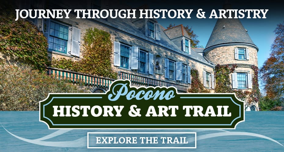 Explore the Pocono History & Art Trail
