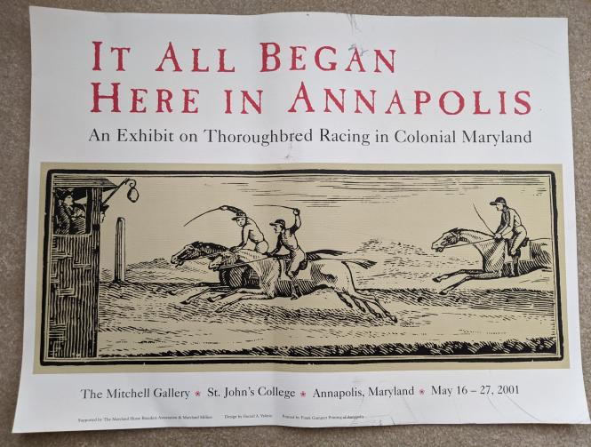 Poster from theexhibit on horse racing in Annapolis from The Mitchell Gallery May 16-27, 2001