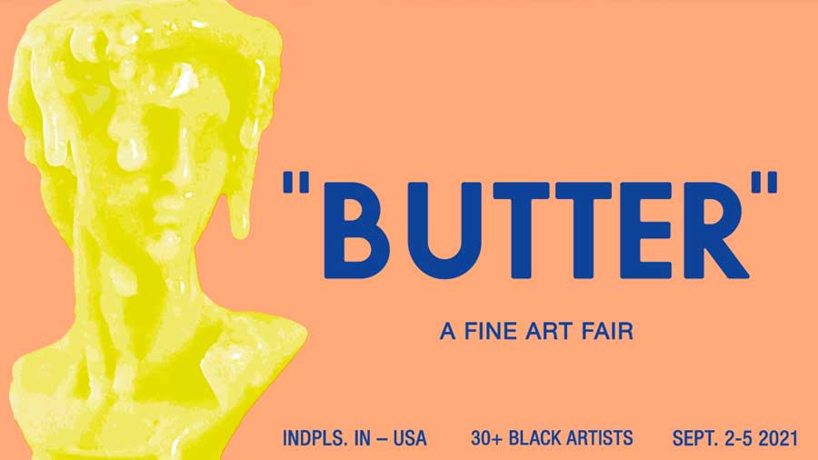 Graphic reading "BUTTER: A Fine Art Fair". It features a statue made of melting butter. 