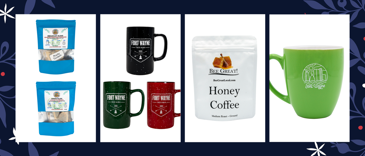 graphic showing fort wayne holiday gifts including tea, coffee, and four different coffee mugs