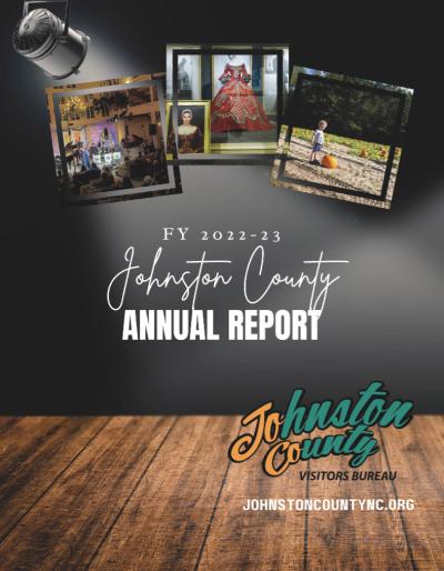 Cover for the FY 22-23 Annual Report for the Johnston County Visitors Bureau.