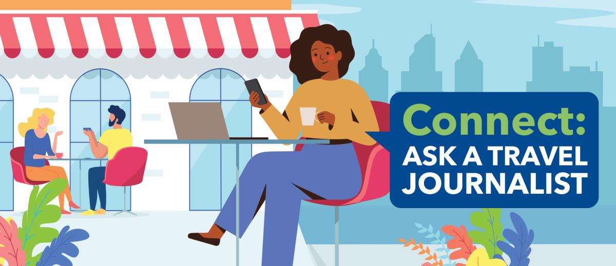 CONNECT - Ask a Travel Journalist