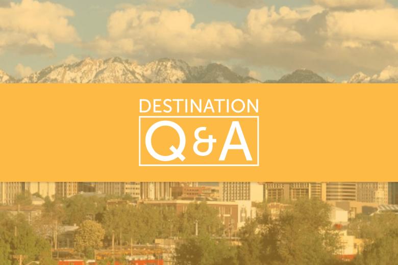 Destination Q&A - Salt Lake City