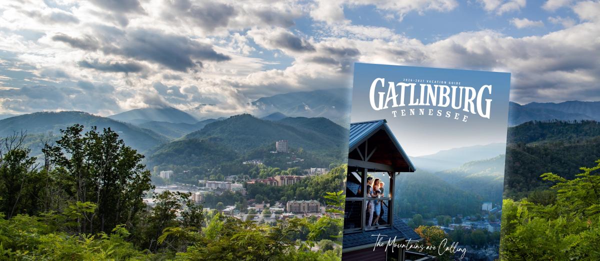 2026 Gatlinburg Vacation Guide