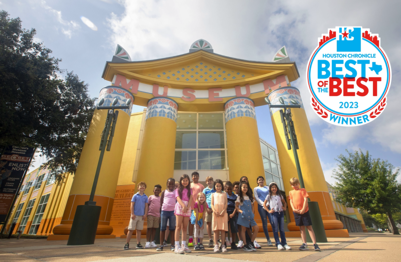 Children's Museum Houston - Best of the Best Award