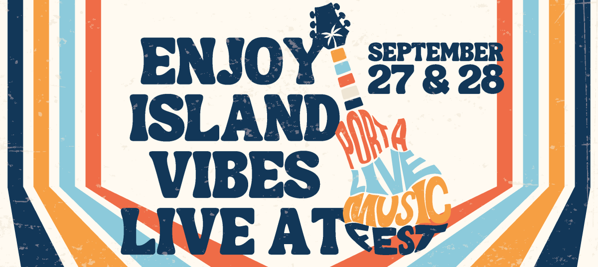 Blue and orange retro-themed save the date that says "Enjoy island vibes live at Port A Live Music Fest, September 27 & 28"