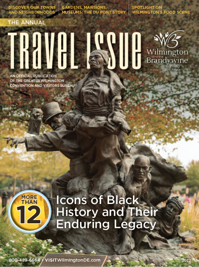 2022/23 Wilmington & the Brandywine Valley Visitors Guide