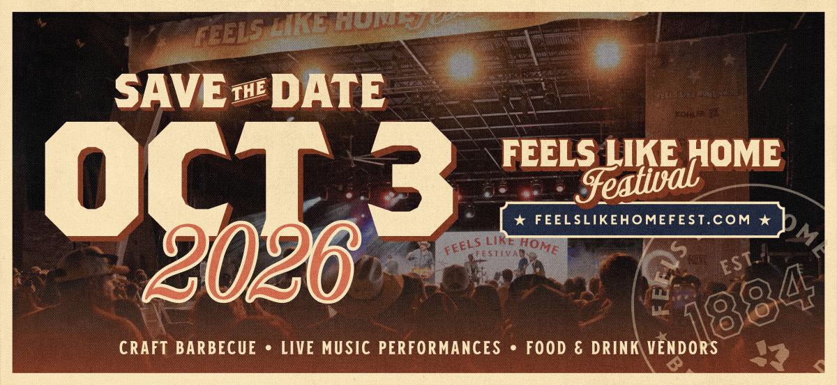 Save the Date, OCT 3, 2026. Feels Like Home festival. Craft barbecue, live music performances, food and drink vendors.  feelslikehomefest.com