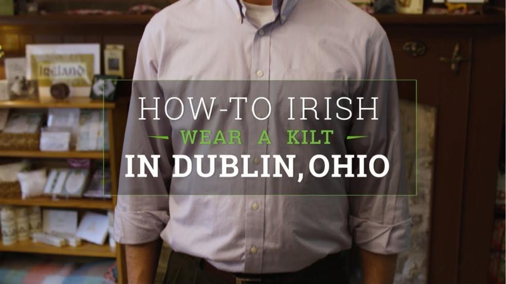 How to Wear a Kilt in Dublin, Ohio