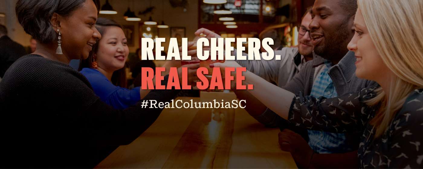 Real Cheers. Real Safe.