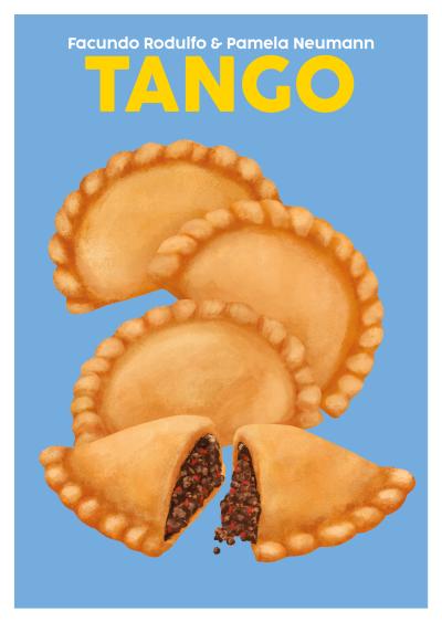 TANGO by Facundo Rodolfo & Pamela Neumann (Blasta Books, €17) Illustrations: Ciara Coogan
