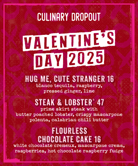 culinary dropout vday