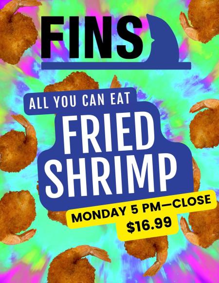 Fins all you can eat shrimp flyer