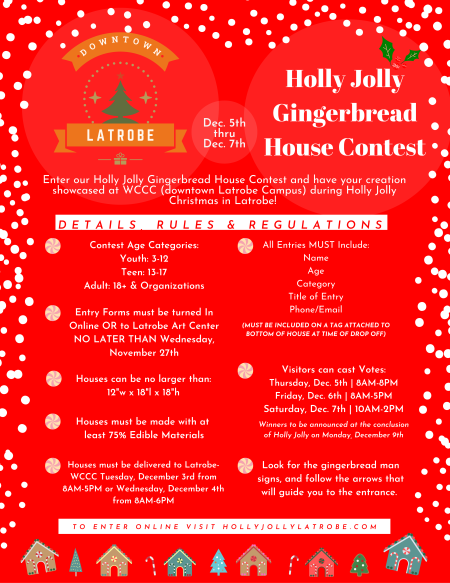 Downtown Latrobe's Holly Jolly Gingerbread House Contest will be held through Nov. 27 in Latrobe