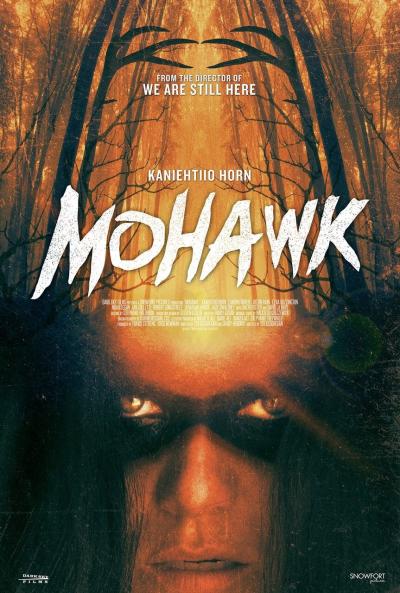 A picture of the movie poster for the film Mohawk (2017)
