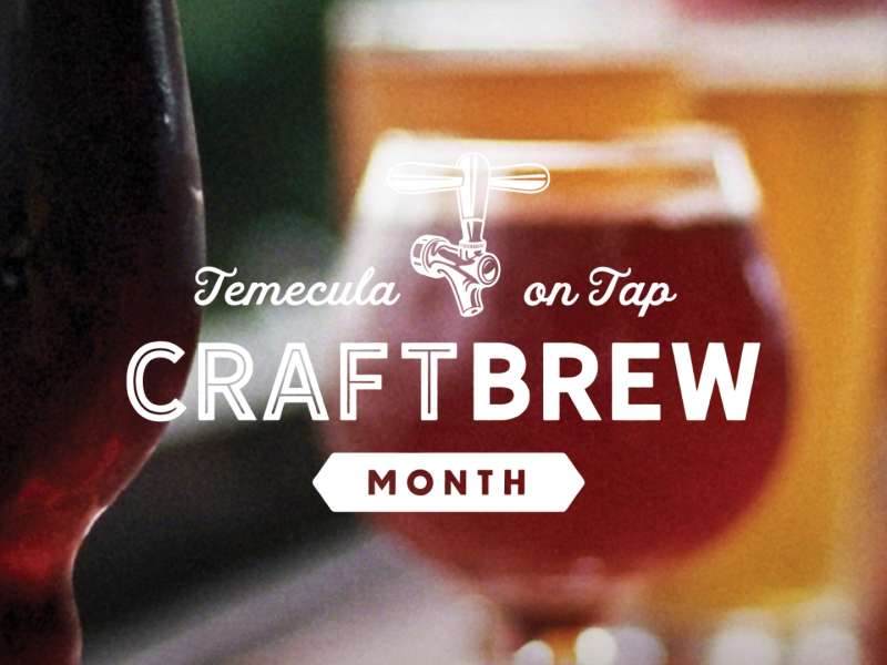 Craft Brew Month in Temecula Valley