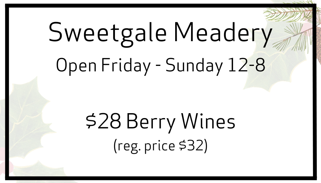 Sweetgale Meadery Promotion