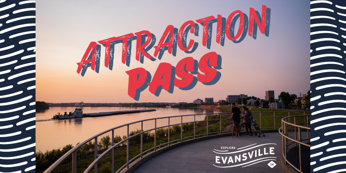 Evansville Attraction Pass