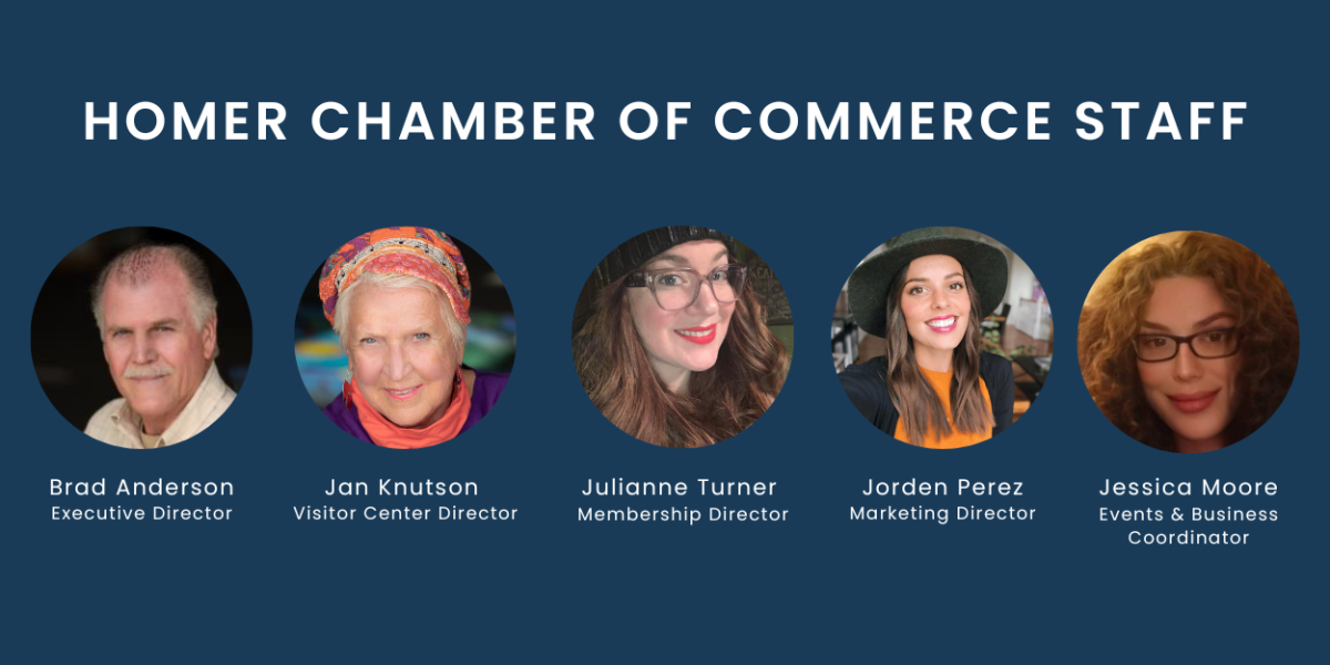 Homer Chamber of Commerce Staff. Brad Anderson, Jan Knutson, Julianne Turner, Jorden Perez, Jessica Moore
