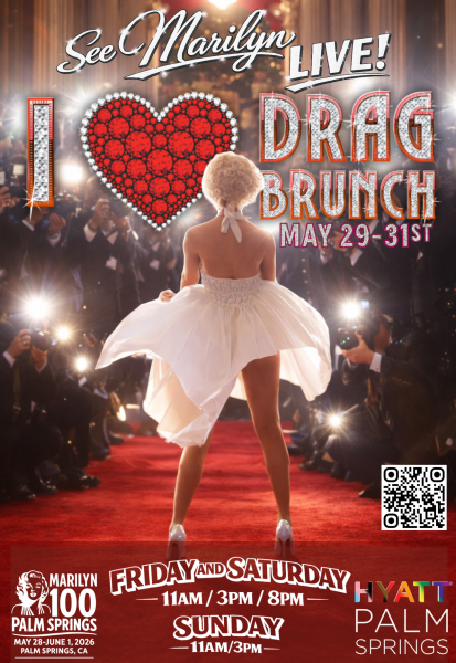 I Heart Drag Brunch at Hyatt Palm Springs to celebrat Marilyn Monroe's 100th birthday.
