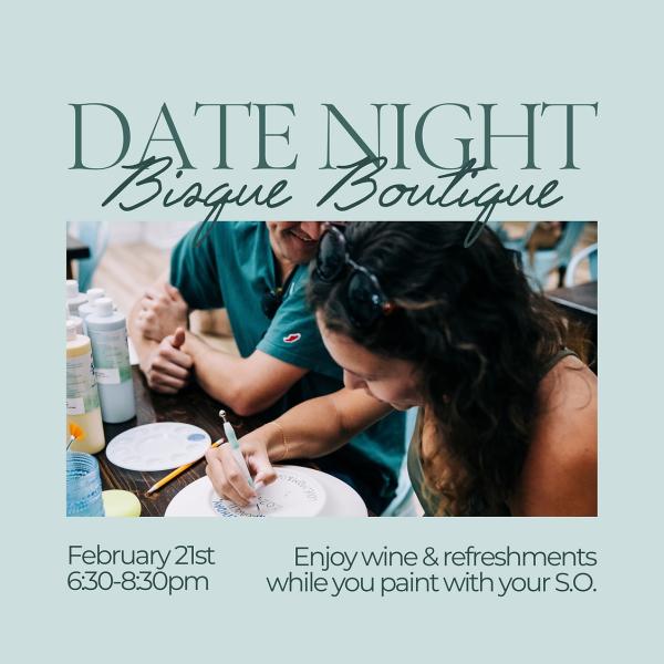 Date Night at Bisque Boutique