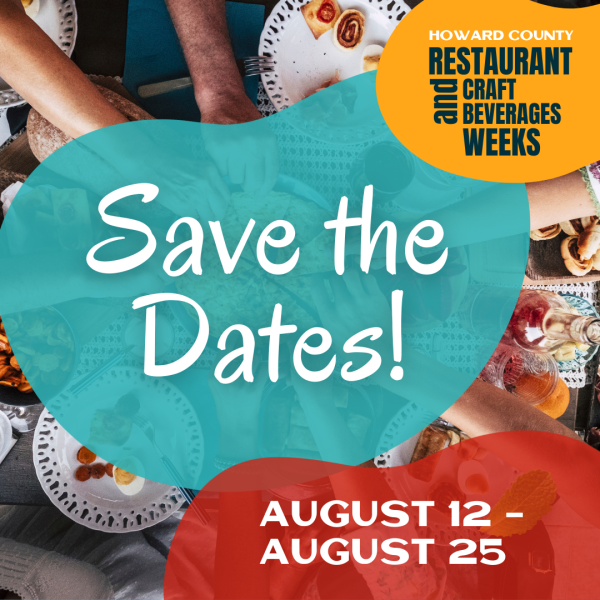 Save the Dates for Summer Restaurant Weeks in Howard County