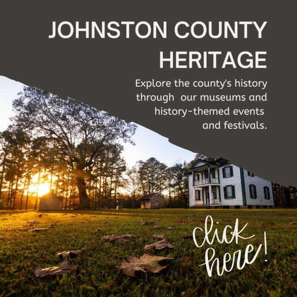Graphic of Johnston County Heritage with a link to a page on museums and events.