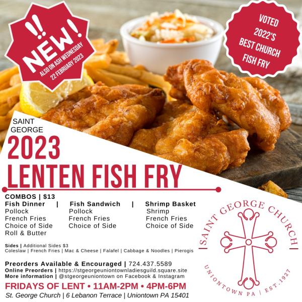 St. George Maronite Church in Uniontown features fish dinners, fish sandwiches and shrimp baskets during Lent.