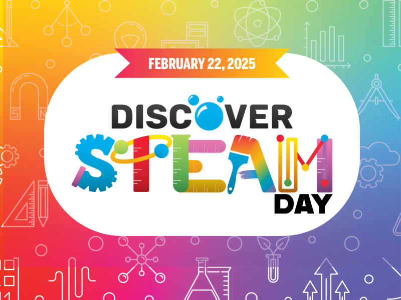 A graphic promoting Discover STEAM Day.
