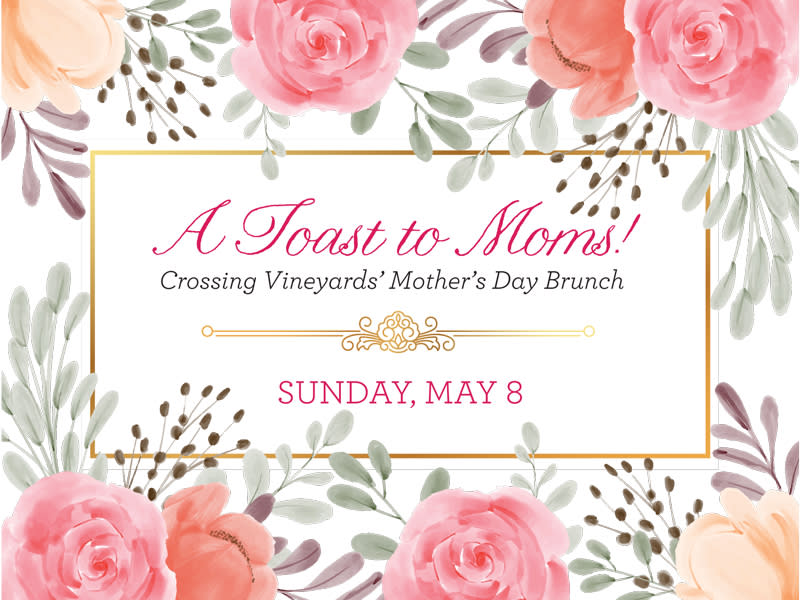 Infographic for Mother's Day Brunch at Crossings Vineyard