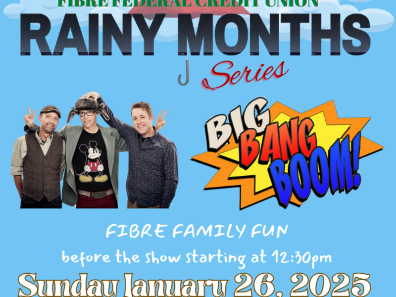 Rainy Months Series: BIG BANG BOOM