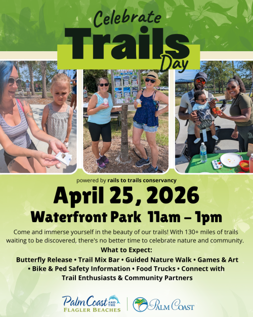 Celebrate Trails Day at Waterfront Park in Palm Coast on April 25, 2026. From 11 am to 1 pm, enjoy games and art, a butterfly release, and more.