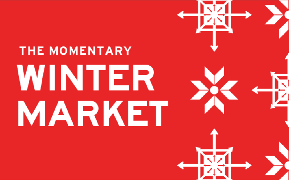 The Momentary Winter Market