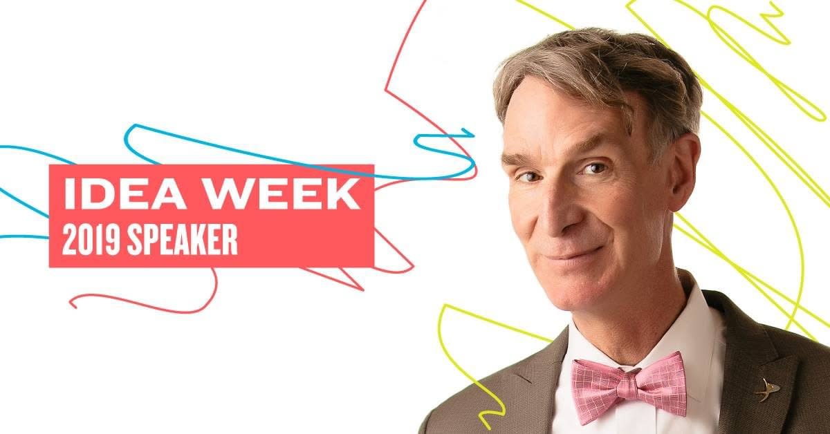 Bill Nye, IDEA Week 2019 Speaker