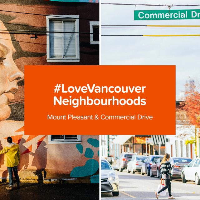 #LoveVancouver Mount Pleasand and Commercial Drive