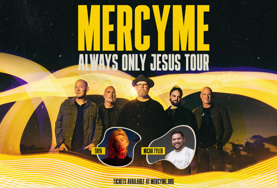 MercyMe Always ONly Jesus Tour