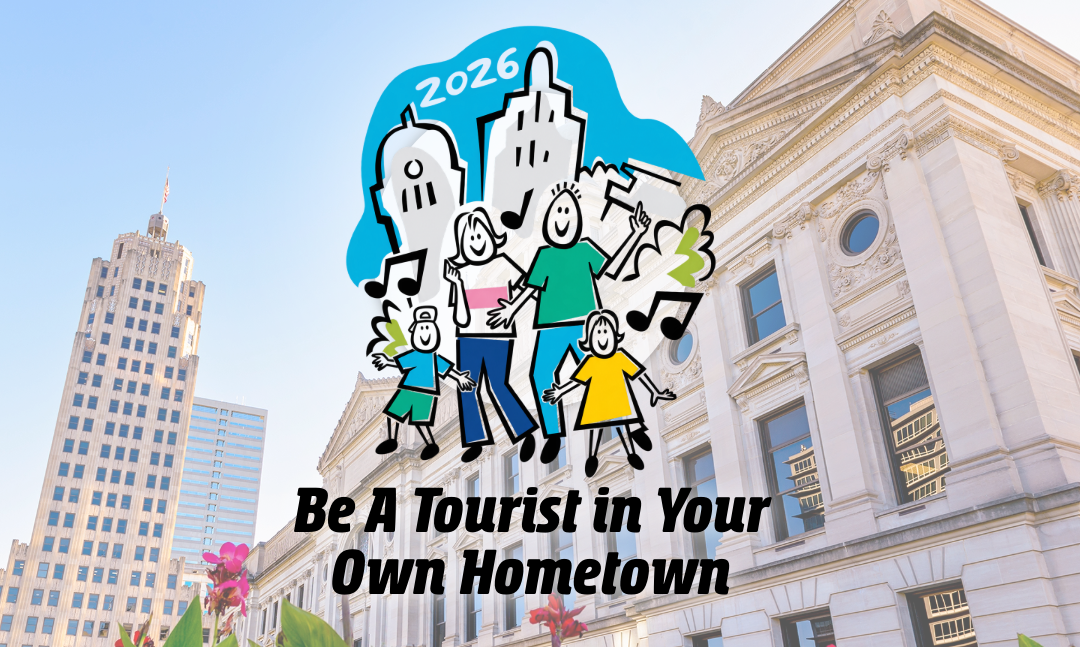 Be A Tourist In Your Own Hometown 2026. Logo over photo of Courthouse and Lincoln Tower in downtown Fort Wayne. Be A Tourist In Your Own Hometown 2026. Logo over photo of Courthouse and Lincoln Tower in downtown Fort Wayne.