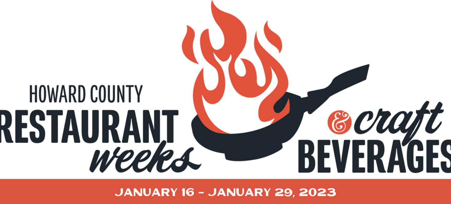 Howard County Restaurant Weeks Jan 1629th 2023