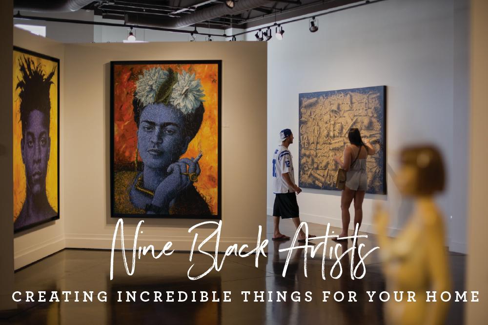 Nine Black Artists
