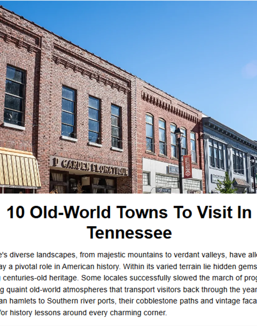 10 Old-World Towns to Visit in Tennessee
