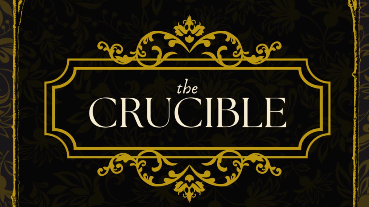 The Crucible