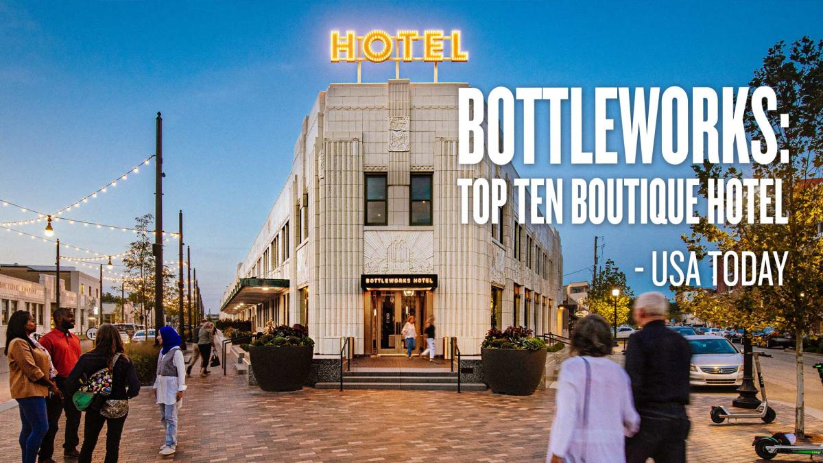 Bottleworks Top Ten Boutique Hotel