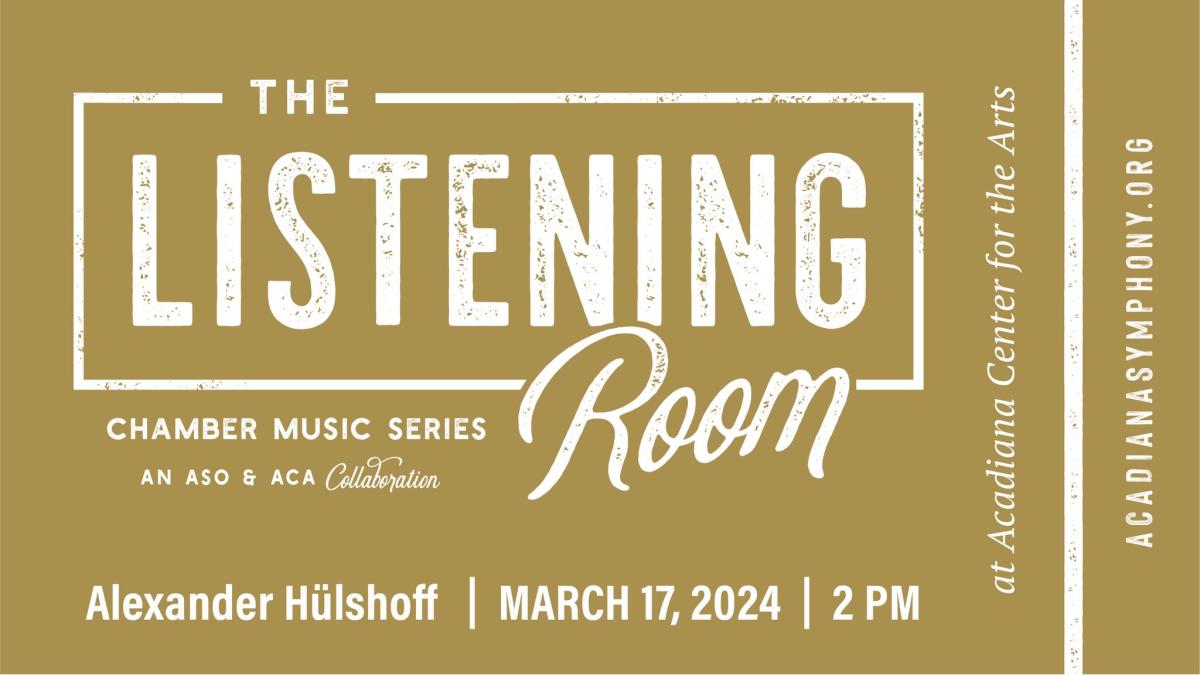 Listening Room Chamber Music Series: Alexander Hülshoff