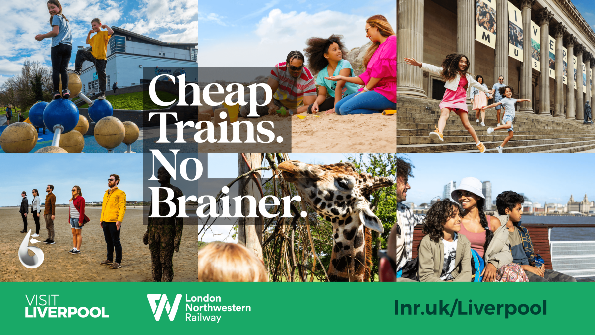A grid of 6 images of Liverpool City Region with the words 'Cheaper Trains. No Brainer.' and the logos VisitLiverpol and London Northwestern Railway logo