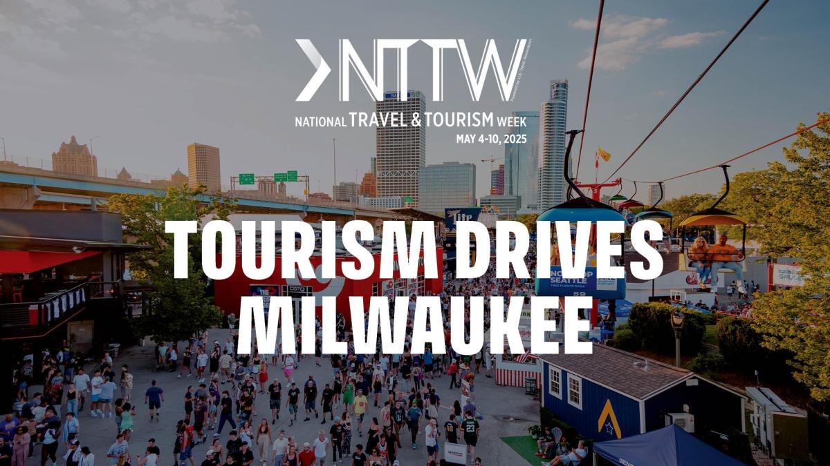 A photo of the Milwaukee skyline in the background and crowds of people walking through an open festival grounds at Summerfest, all behind a logo for national Travel & Tourism Week and the words "Tourism Drives Milwaukee"