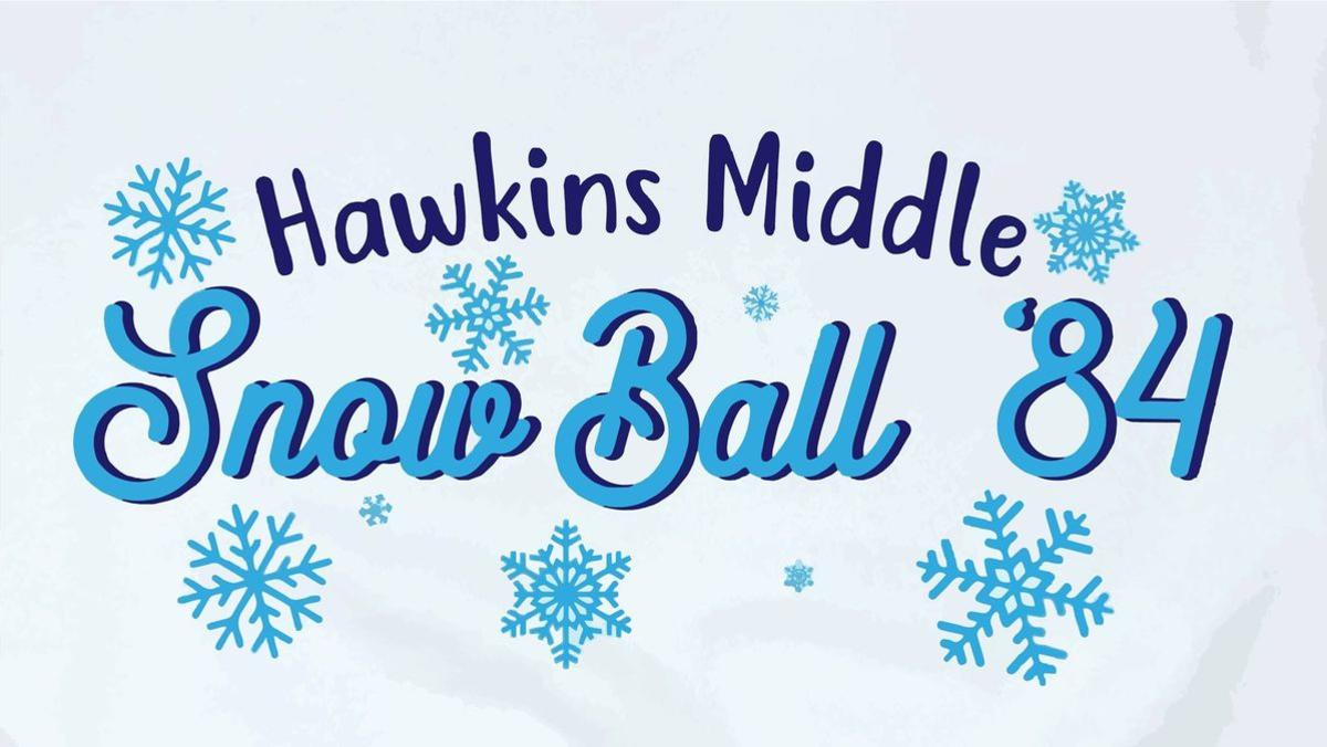 Hawkins Middle Snow Ball