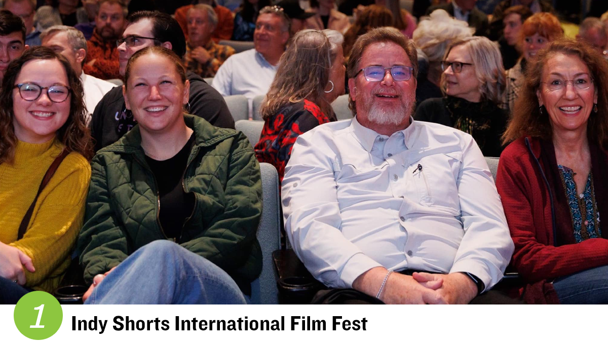 Event 1 - INDY SHORTS INTERNATIONAL FILM FESTIVAL